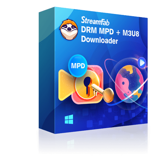 StreamFab DRM MPD + M3U8 Downloader (À vie)